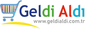 GELDİ ALDI